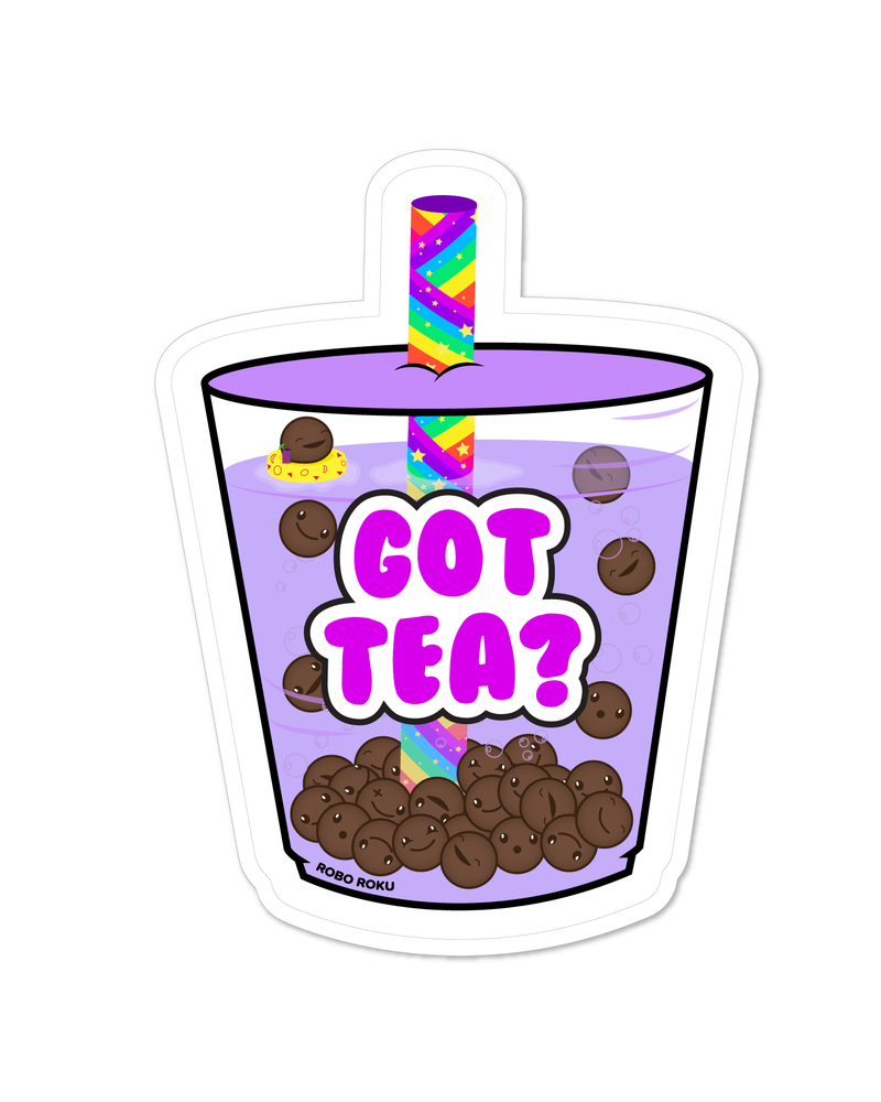 Got Tea? Glossy Laminated Sticker