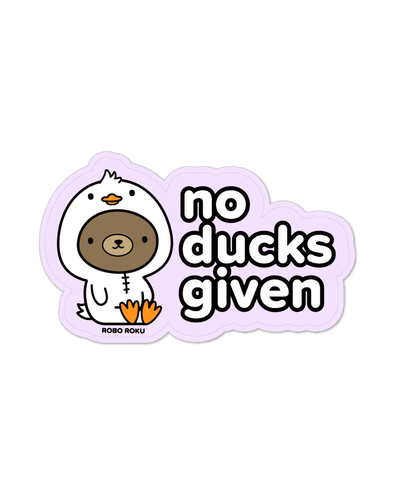 No Ducks Given Puddin' Vinyl Sticker