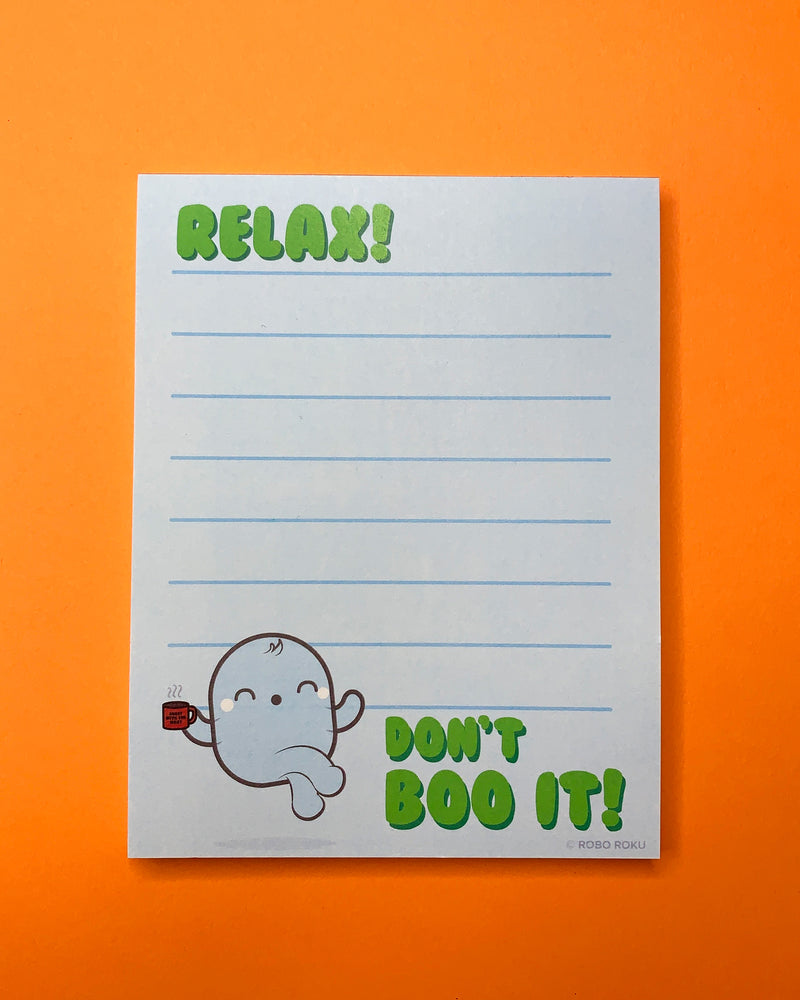 Relax, Don't Boo It Ghost - A2 Memo Pad